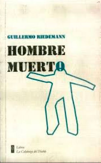 Hombre muerto, de Guillermo Riedemann