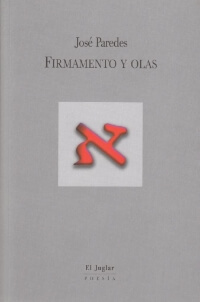 «Firmamento y olas», poemas de José Paredes