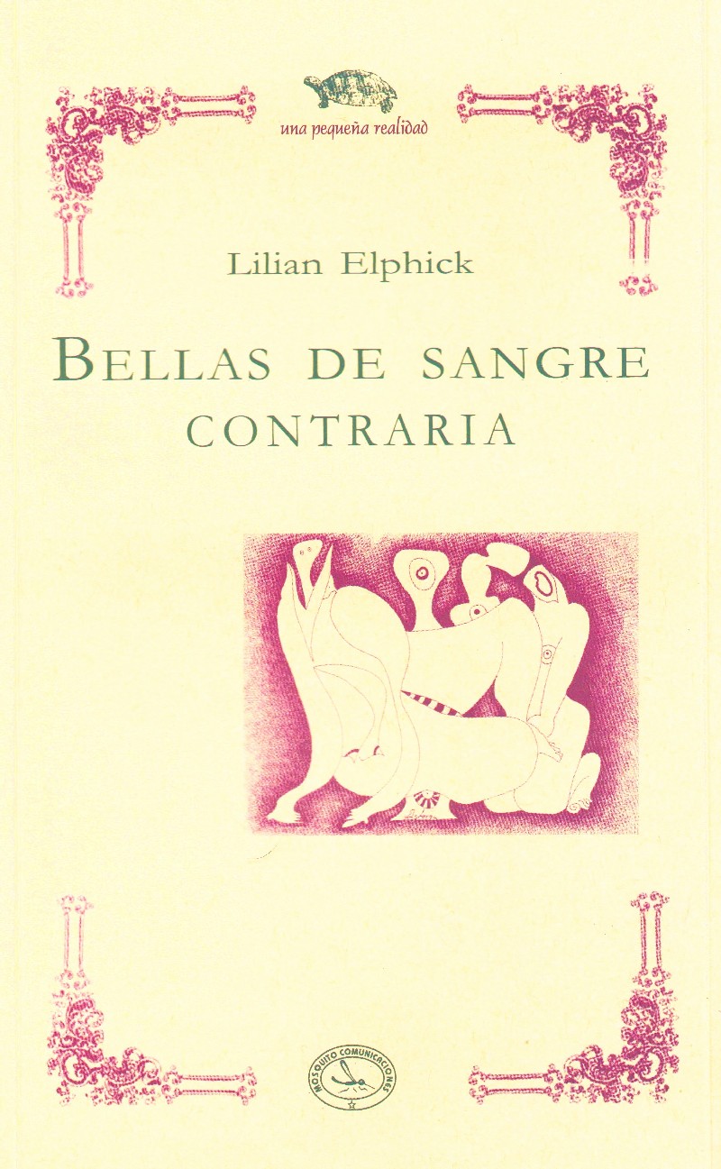 «Bellas de sangre contraria», de Lilian Elphick