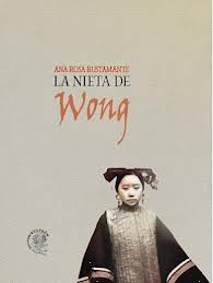 La nieta de Wong, poemario de Ana Rosa Bustamante