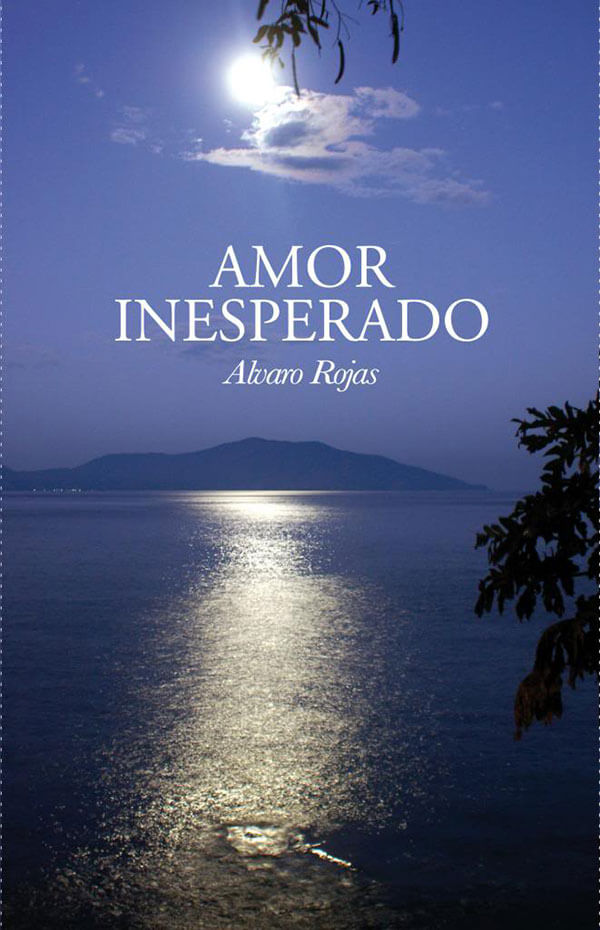 Amor desesperado, poemas de Alvaro Rojas