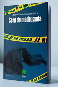 Presentación novela «Será de madrugada», de Eduardo Contreras