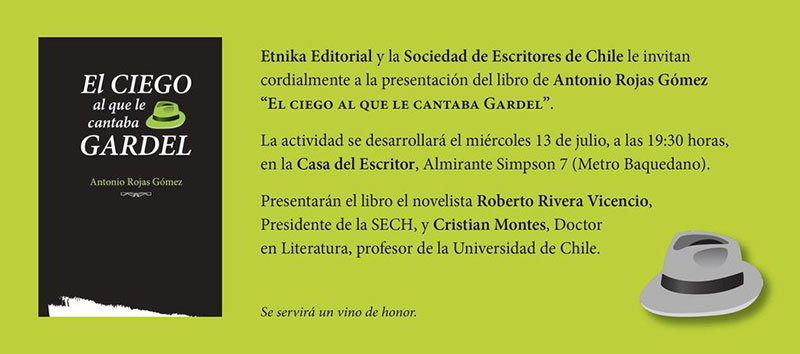 Presentación libro “El ciego al que le cantaba Gardel”, de Antonio Rojas Gómez