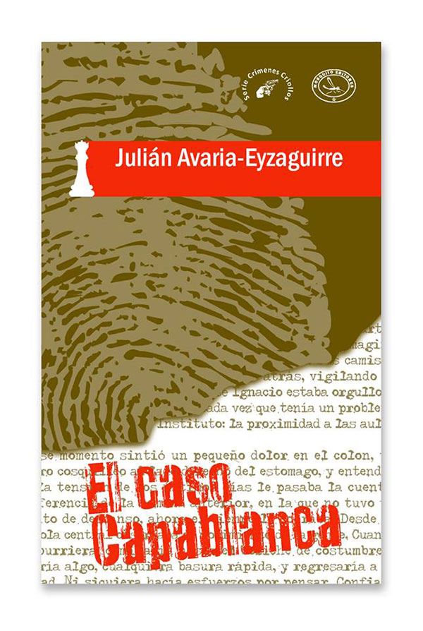 El caso Capablanca, de Julián Avaria- Eyzaguirre