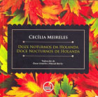 “Doze noturnos da Holanda” (Poemario, 1952), Cecilia Meireles