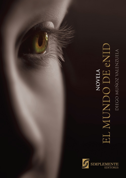 “El mundo de eNID”, Diego Muñoz Valenzuela, novela