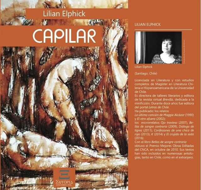 Capilar, Lilian Elphick, microcuentos,  80 PP, Eutopia Ediciones, 2018