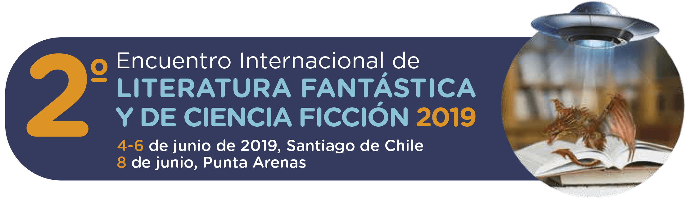 Invitación 2ºEncuentro Internacional de LITERATURA FANTÁSTICA Y DE CIENCIA FICCIÓN 2019