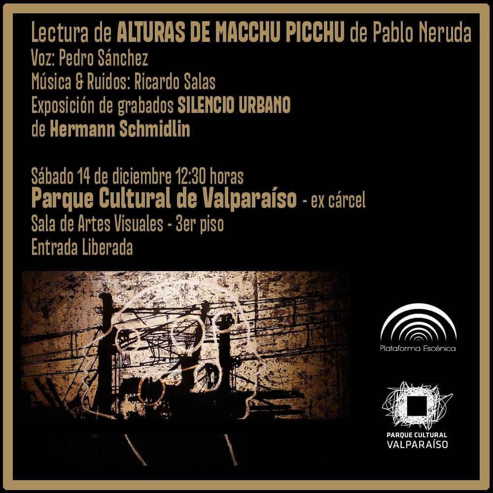 Invitación a Lectura de Alturas De Macchu Picchu en Valparaíso
