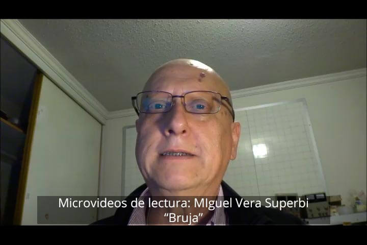 Microvideos de lectura: MIguel Vera Superbi