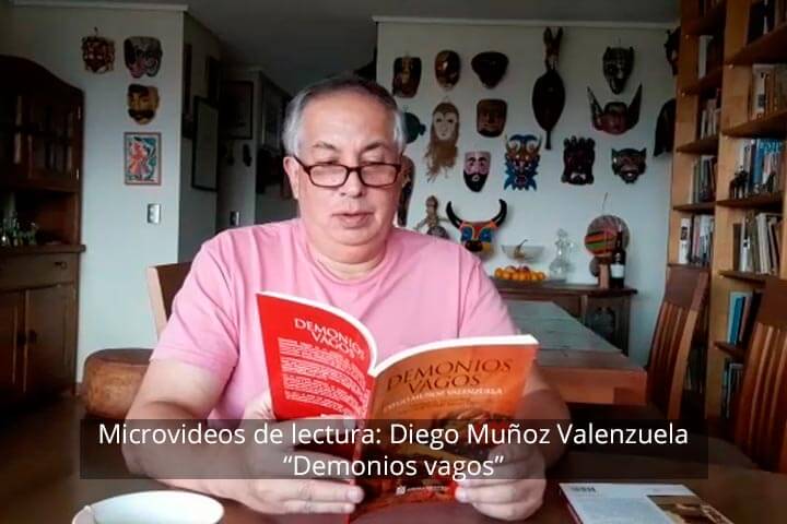 Microvideos de lectura: Diego Muñoz Valenzuela, Demonios vagos