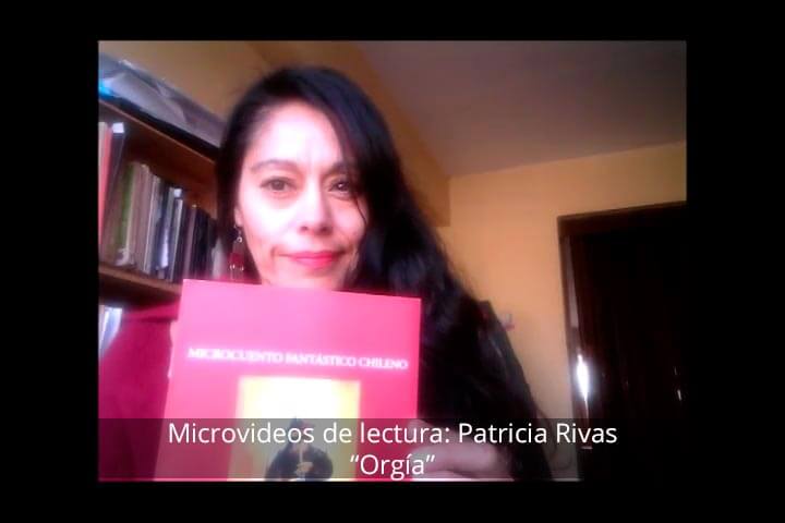 Microvideos de lectura: Patricia Rivas, Orgía