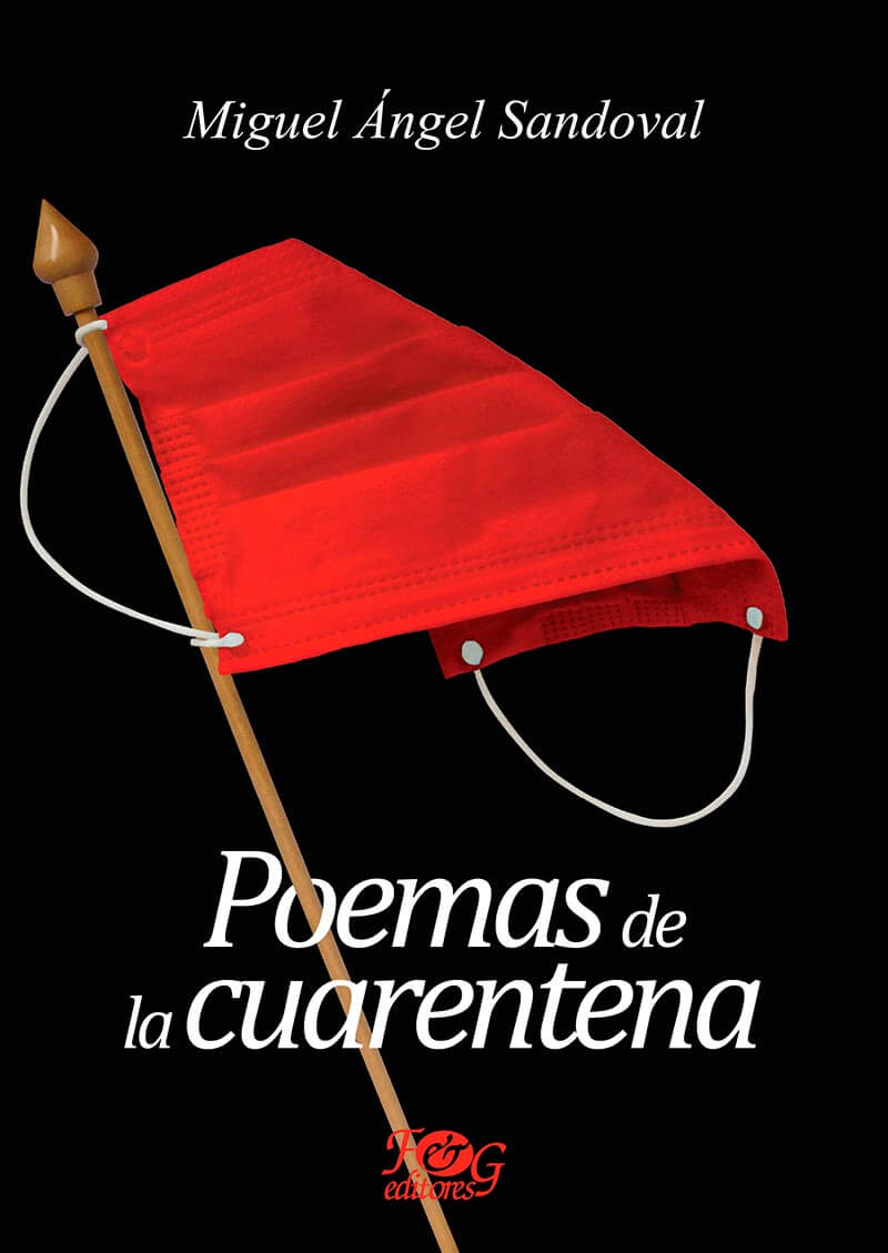 Literatura de Guatemala y Cuarentena, textos de Miguel Ángel Sandoval