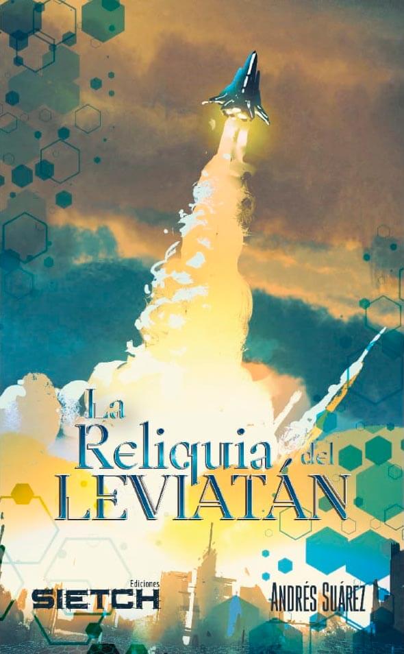 La reliquia del Leviatán, novela de Andrés Suárez