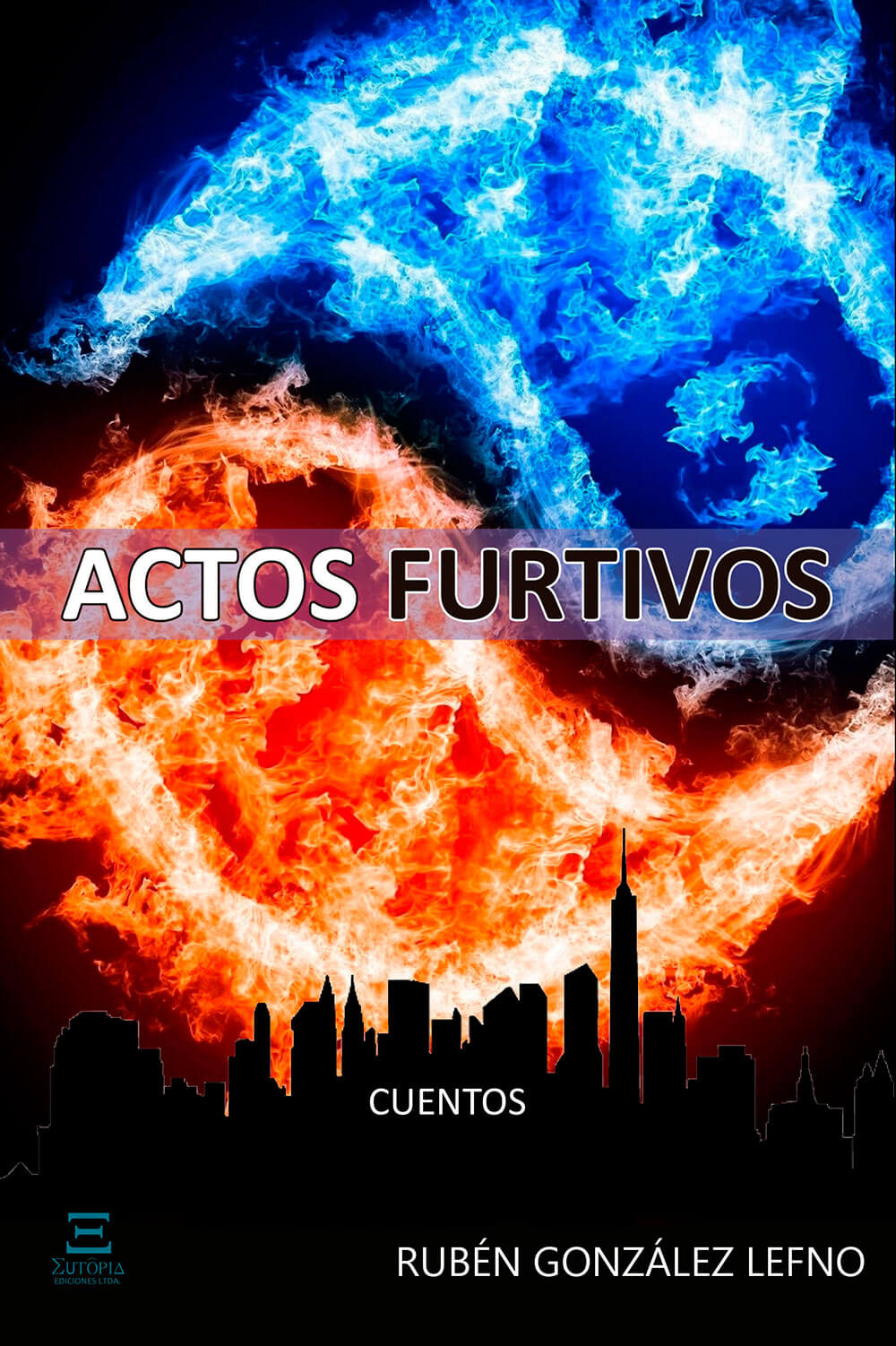 “Actos Furtivos”