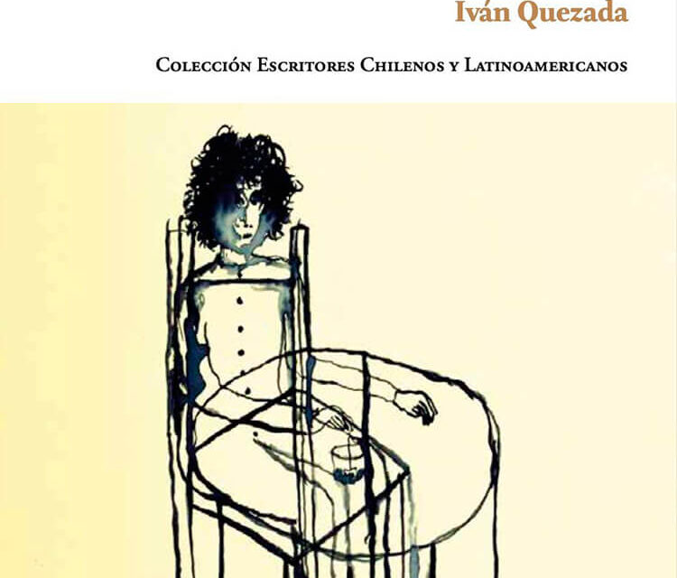 El Desencierro de Iván Quezada