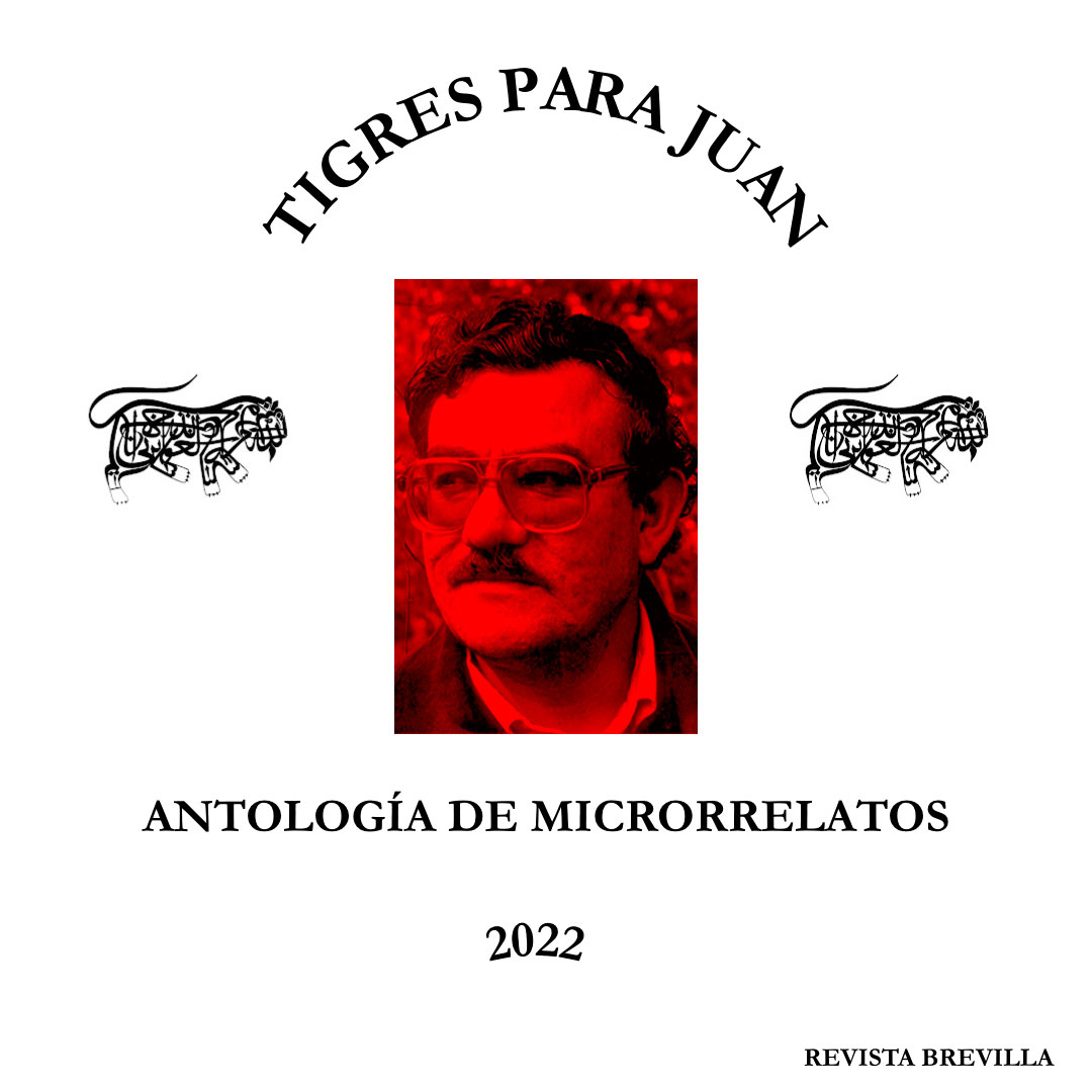 Convocatoria para antología de microrrelatos “Tigres para Juan”