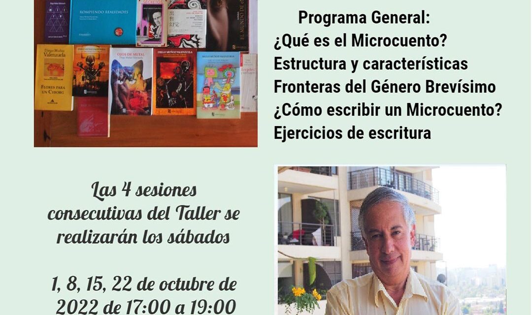 Diego Muñoz Valenzuela realizará un Taller de Microcuento en octubre 2022
