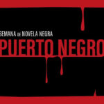 «Semana de la Novela Negra: Puerto Negro», organizada por la Universidad Andrés Bello (UNAB)