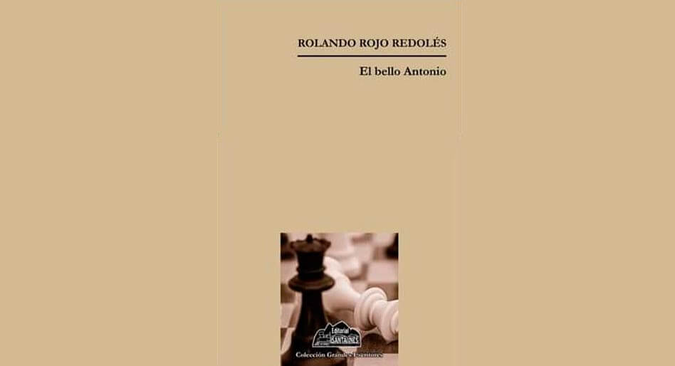 «EL BELLO ANTONIO», DE ROLANDO ROJO