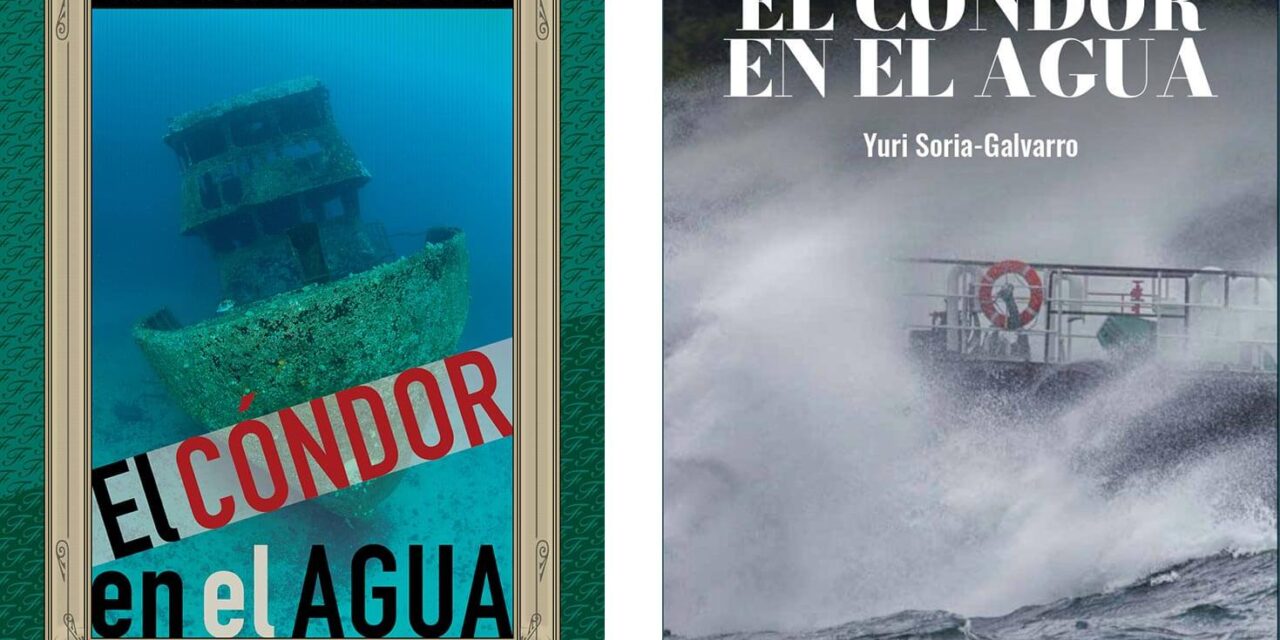 El cóndor en el agua, Yuri Soria Galvarro, novela
