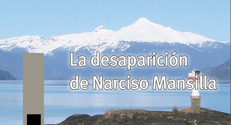 La desaparición de Narciso Mansilla