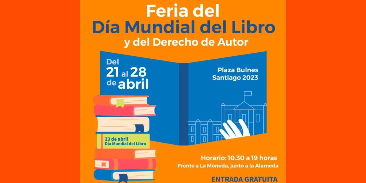 Feria del Libro en el Día del Libro y el Derecho de Autor en Plaza Bulnes