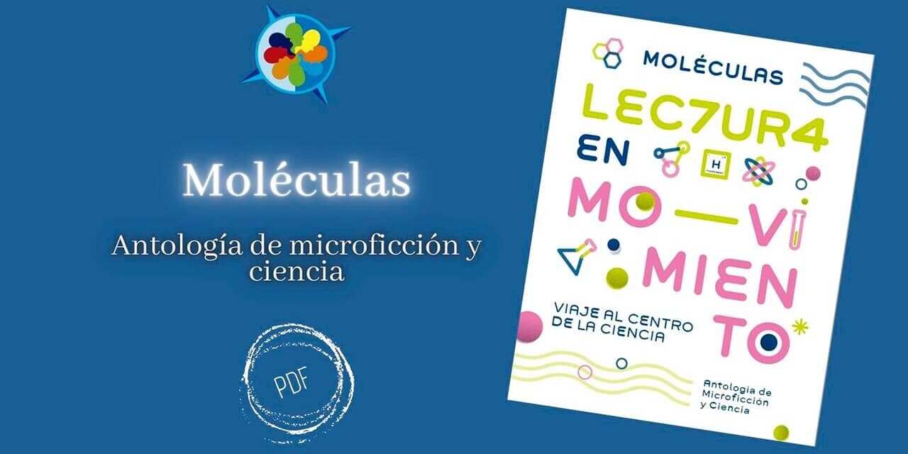 Moléculas, Antología de microficción científica