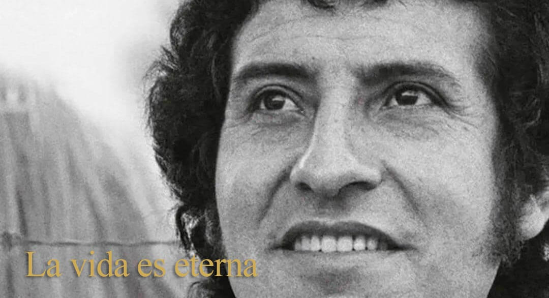 A 50 años de su asesinato: La vida es eterna. Biografía de Víctor Jara