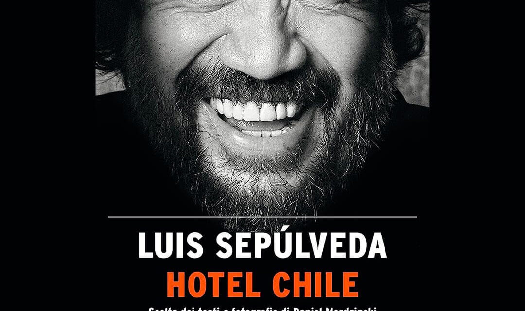 Hotel Chile, noticias de Luis Sepúlveda