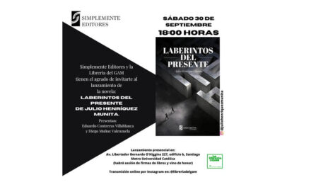 Lanzamiento de la novela «Laberintos del Presente» de Julio Henríquez Munita