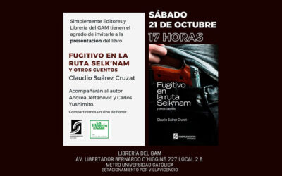 Presentación del libro de Claudio Suárez Cruzat, «Fugitivo en la ruta Selk’nam»