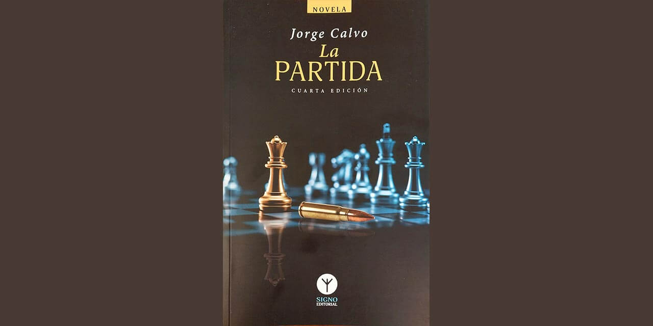 “La partida”, novela, Jorge Calvo