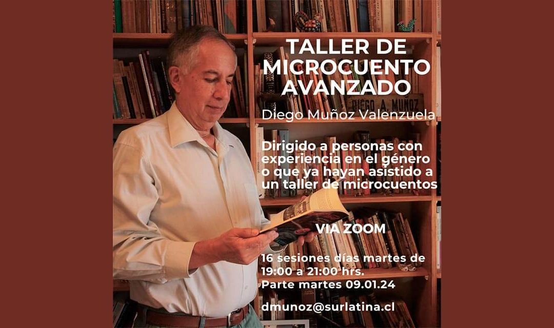 Taller de Microcuento Avanzado de Diego Muñoz Valenzuela