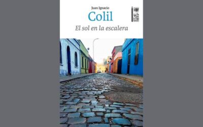 “El sol en la escalera”, novela, Juan Ignacio Colil