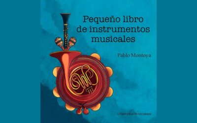 Pequeño libro de instrumentos musicales – Pablo Montoya, entrega 366