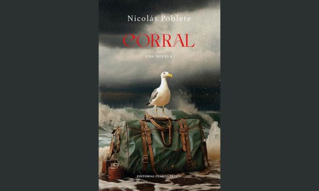 CORRAL, NOVELA DE NICOLÁS POBLETE