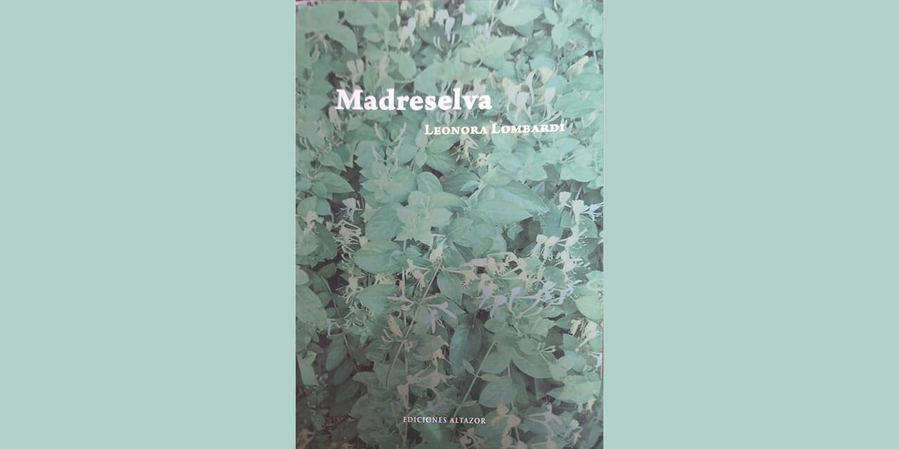 MADRESELVA, DE LEONORA LOMBARDI