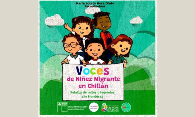 VOCES DE NIÑEZ MIGRANTE EN CHILLÁN.RELATOS DE MITOS Y LEYENDAS SIN FRONTERAS