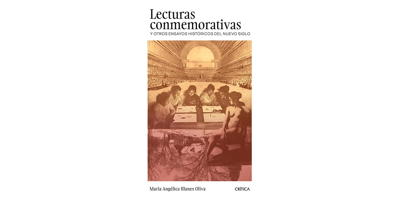 “LECTURAS CONMEMORATIVAS Y OTROS ENSAYOS HISTÓRICOS DEL NUEVO SIGLO”