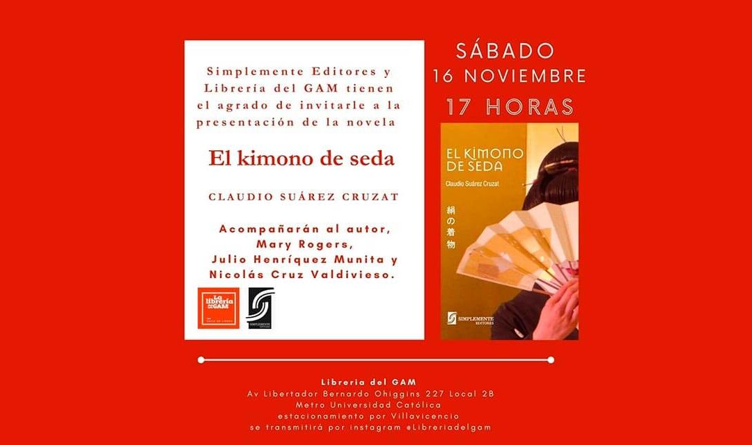 Lanzamiento del libro «El kimono de seda» de Claudio Suárez Cruzat