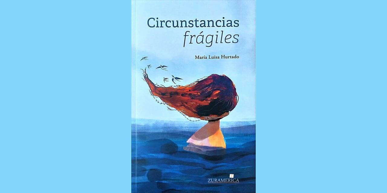 CIRCUNSTANCIAS FRÁGILES