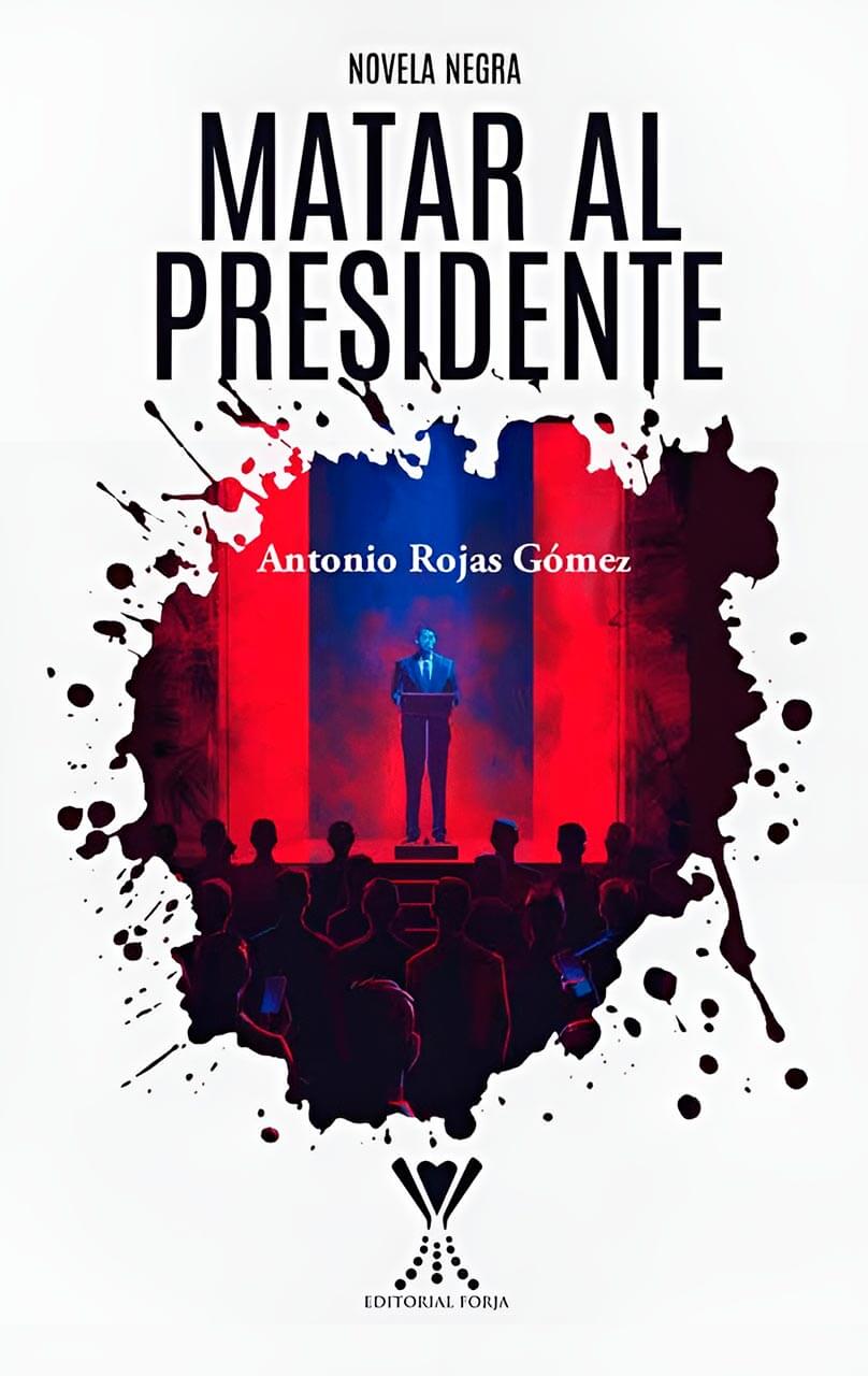 Portada Matar al Presiednte
