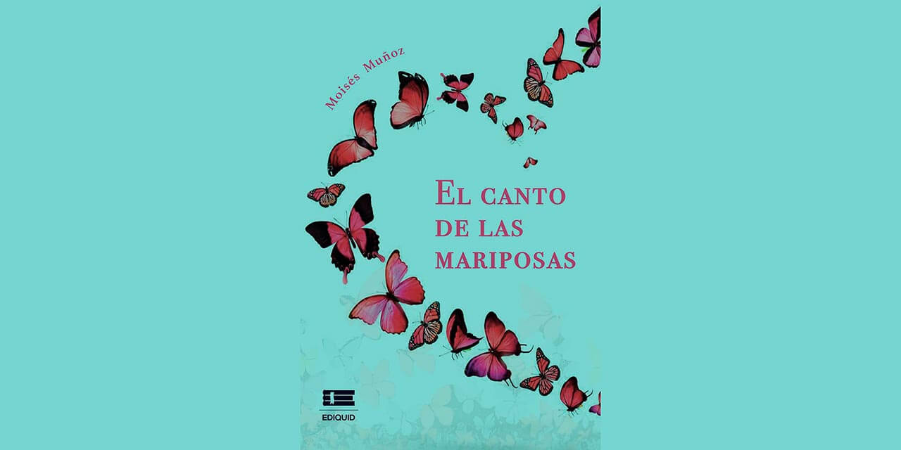 EL CANTO DE LAS MARIPOSAS