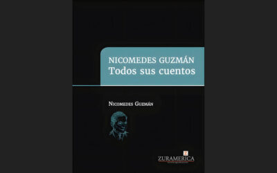 NICOMEDES GUZMÁN Y TODOS SUS CUENTOS