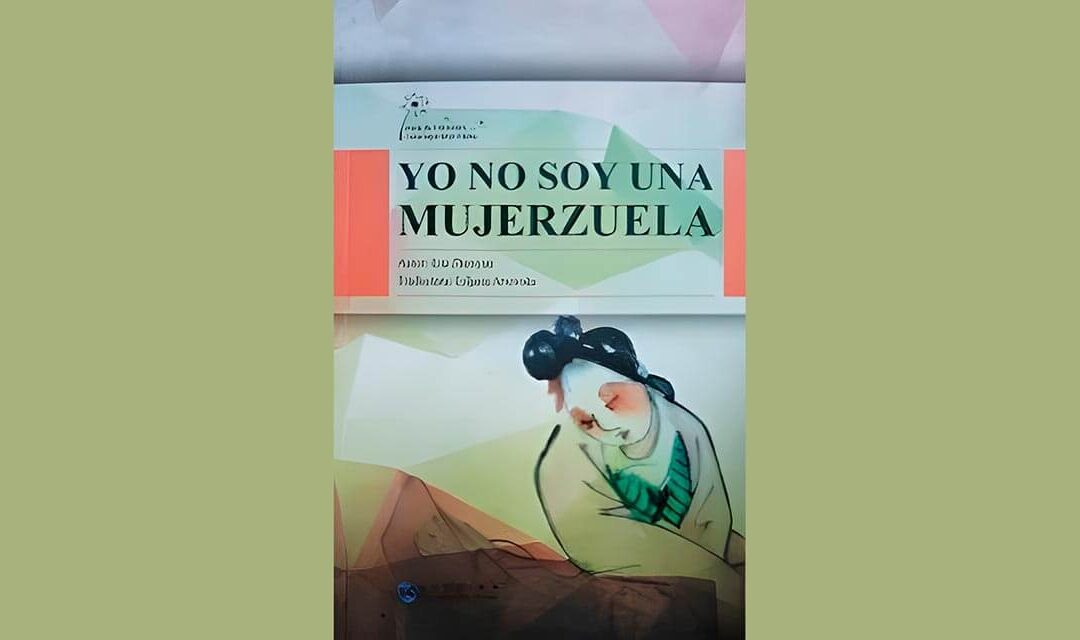 YO NO SOY UNA MUJERZUELA, DE LIU ZHENYUN