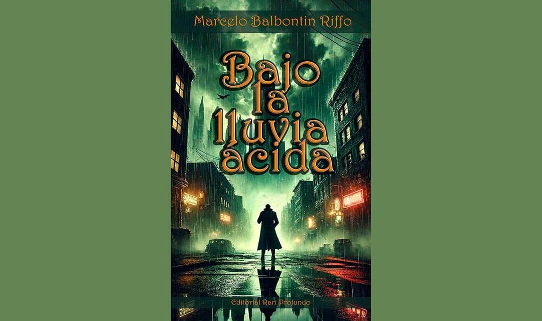 LA VOZ DE LOS 80 SILENCIADA: NOVELA “BAJO LA LLUVIA ÁCIDA”
