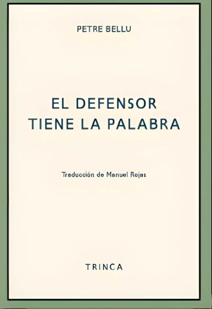 El defensor tiene la palabra