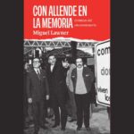 Portada: Con Allende en la memoria, Miguel Lawner