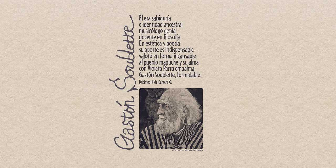 De Hilda Carrera y Vicente Larrea, homenaje a Gastón Soublette